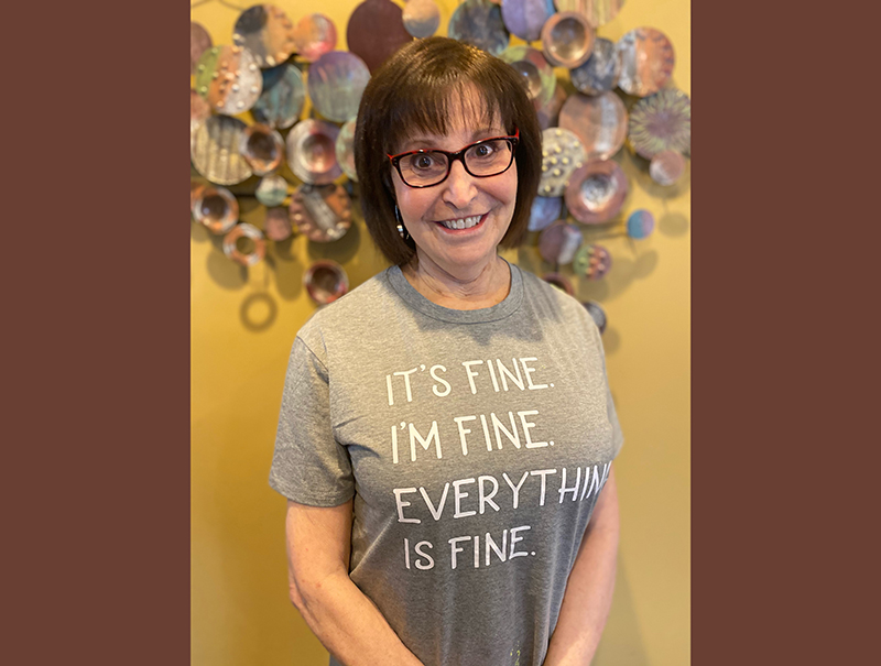 Bonnie Burman wearing her "I'm fine." t-shirt