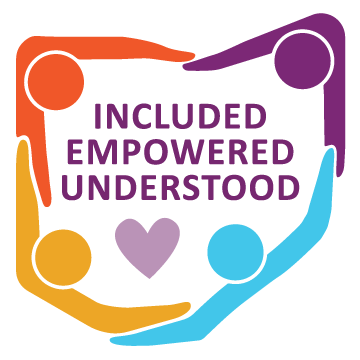 INCLUDED. EMPOWERED. UNDERSTOOD.